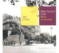 Willie 'The Lion' Smith - Music on My Mind