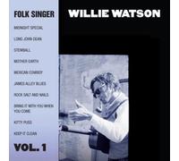 Willie Watson Folk Singer - Volume 1 Album