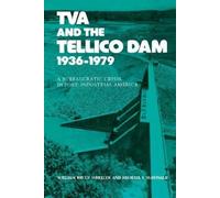 Willim Bruce Wheeler Tva and the Tellico Dam (Tascabile)