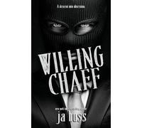 Willing Chaff: A Dark Predator/Prey Valentines Romance: 2