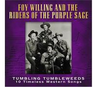 Willing, Foy & the Riders of Th - Tumbling Tumbleweeds