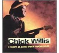Willis, Chick - I Got a Big Fat Woman