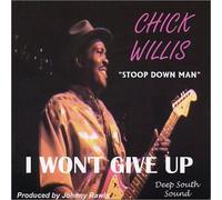 Willis, Chick - I Won't Give Up