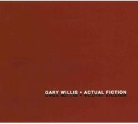 Willis Gary - Actual Fiction