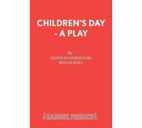 Willis Hall Keith Waterhouse Children's Day (Tascabile) Acting Edition S.