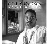 Willis Jackson After Hours Album