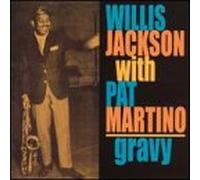 Willis Jackson & Pat Martino – Gravy