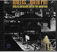 Willis Jackson - Willis With Pat
