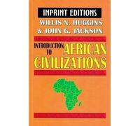 Willis Nathaniel Huggins John Glover Introduction to African Civili (Tascabile)