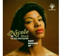 WILLIS, NICOLE & THE SOUL - KEEP REACHING UP