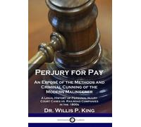 Willis P King Perjury for Pay (Tascabile)