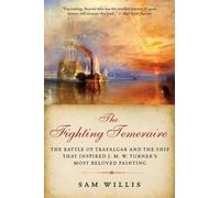 Sam Willis The Fighting Temeraire (Tascabile)