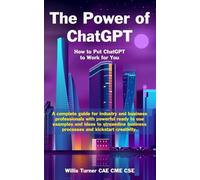 Willis Turner The Power of ChatGPT (Tascabile)