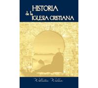 Williston Walker Historia de la Iglesia Cristiana (Spanish (Tascabile)