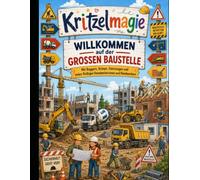 Willkommen auf der grossen Baustelle: Kritzelmagie