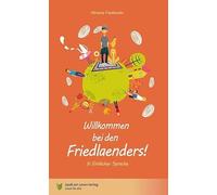 Willkommen bei den Friedlaenders!: In Einfacher Sprache