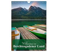 Willkommen im Berchtesgadener Land (Wandkalender 2026 DIN A4 hoch), CALVENDO Monatskalender: Die schönsten Ansichten rund um das Berchtesgadener Land