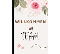 willkommen im team: Notizbuch A5 liniert für Notizen zum neuen Job und Kollegen die Kleinigkeit für den Arbeitsplatz ,Geschenk ein schönes