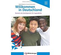 Willkommen in Deutschland DaZ fur Jugendliche - Heft II (Tascabile)
