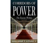 Willliam T. Lovatt Corridors of Power (Tascabile)