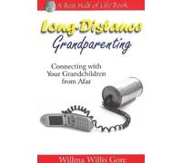 Willma Willis Gore Long-Distance Grandparenting (Tascabile)