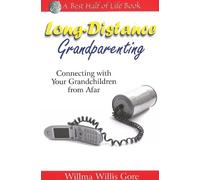 Willma Willis Gore Long-Distance Grandparenting (Tascabile)