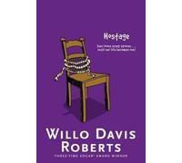 Willo Davis Roberts Hostage (Copertina rigida)