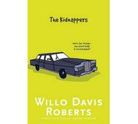 Willo Davis Roberts The Kidnappers (Copertina rigida)