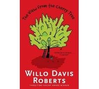 Willo Davis Roberts The View from the Cherry Tree (Copertina rigida)