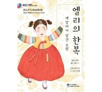 Willomi K Elly's Hanbok (Copertina rigida) K-Culture Stories for Kids