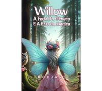 Willow A fada Do Gênero E A Estrela Mágica