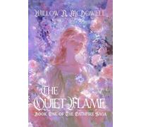 Willow A McDowell The Quiet Flame (Tascabile) Oathfire Saga