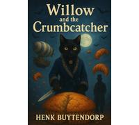 Willow and the Crumbcatcher