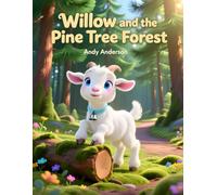 Willow and the Pine Tree Forest