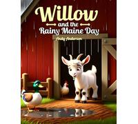 Willow and the Rainy Maine Day