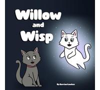 Willow and Wisp