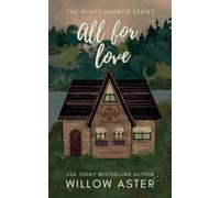 Willow Aster All for Love Special Edition (Tascabile)