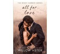 Willow Aster All for Love (Tascabile)