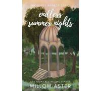 Willow Aster Endless Summer Nights Special Edition (Tascabile)