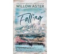 Willow Aster Falling (Tascabile)