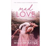 Willow Aster Mad Love (Tascabile)