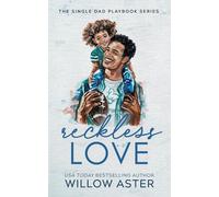 Willow Aster Reckless Love Special Edition (Tascabile)