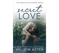 Willow Aster Secret Love (Tascabile)