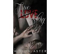 Willow Aster True Love Story (Tascabile)