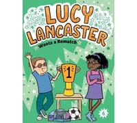 Willow Coven Lucy Lancaster Wants a Rematch (Copertina rigida) Lucy Lancaster