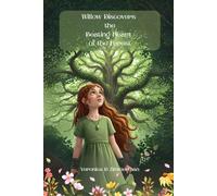 Willow Discovers the Beating Heart of the Forest
