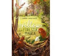 Willow e la foresta magica