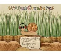 Willow Foster-Thorpe Understanding autism with Rupert the Snail (Tascabile)