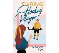 Willow Fox Daring the Hockey Player (Tascabile) Ice Dragons Hockey Romance