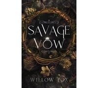Willow Fox Savage Vow (Tascabile) Mafia Marriages